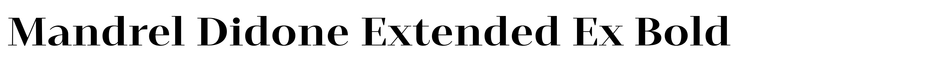 Mandrel Didone Extended Ex Bold